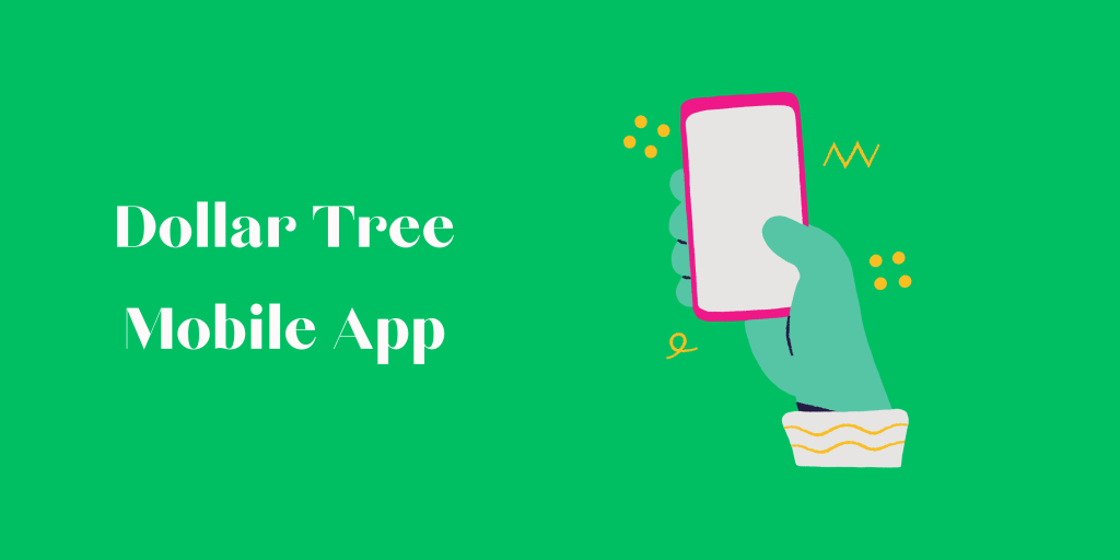 dollar tree mobile app